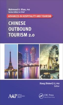 Chinese Outbound Tourism 2.0 by Xiang (Robert) Li