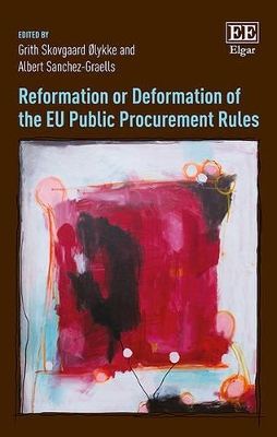 Reformation or Deformation of the Eu Public Procurement Rules book