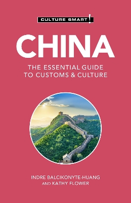 China - Culture Smart!: The Essential Guide to Customs & Culture book