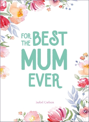 For the Best Mum Ever book