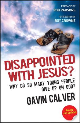 Disappointed With Jesus? by Gavin Calver