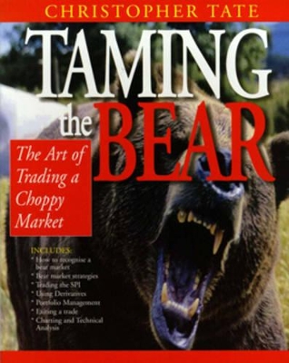 The Taming the Bear by Christopher Tate