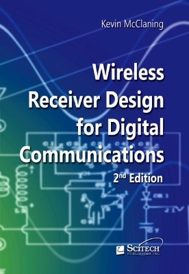 Wireless Receiver Design for Digital Communications book