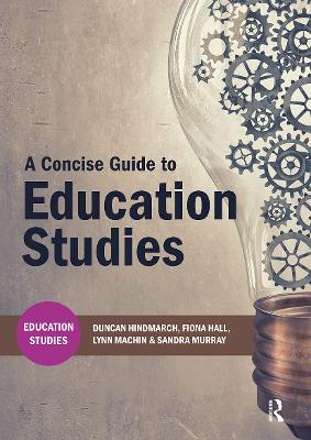 Concise Guide to Education Studies book