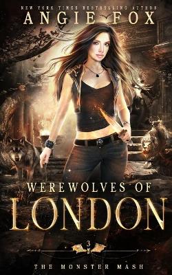 Werewolves of London: A dead funny romantic comedy book