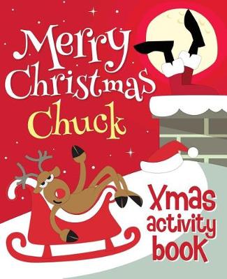 Merry Christmas Chuck - Xmas Activity Book book