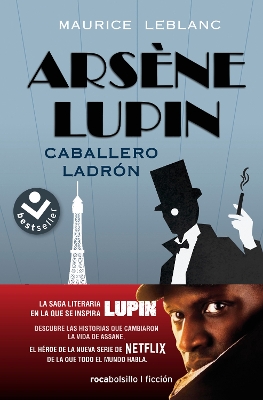 Arsène Lupin, caballero ladrón/ Arsène Lupin Gentleman Burglar book