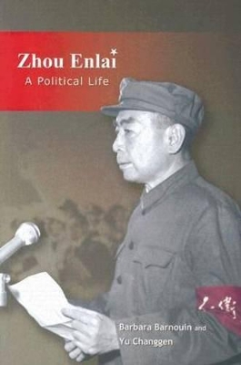 Zhou Enlai: A Political Life by Barbara Barnouin