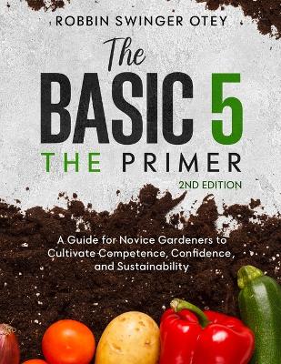 The Basic 5: The Primer 2nd Edition book