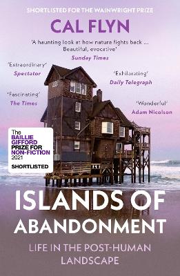 Islands of Abandonment: Life in the Post-Human Landscape book