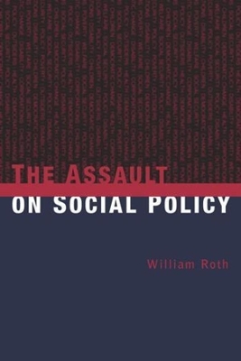The Assault on Social Policy book