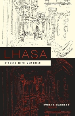 Lhasa: Streets with Memories book