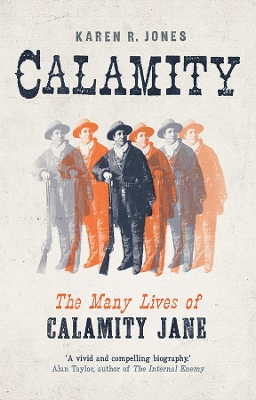 Calamity: The Many Lives of Calamity Jane book
