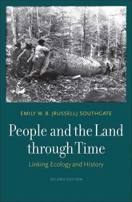 People and the Land through Time: Linking Ecology and History book