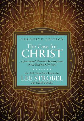 Case for Christ Graduate Edition book