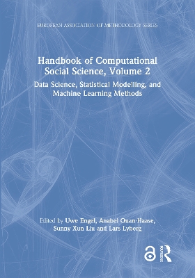 Handbook of Computational Social Science, Volume 2: Data Science, Statistical Modelling, and Machine Learning Methods book