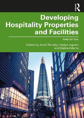 Developing Hospitality Properties and Facilities book