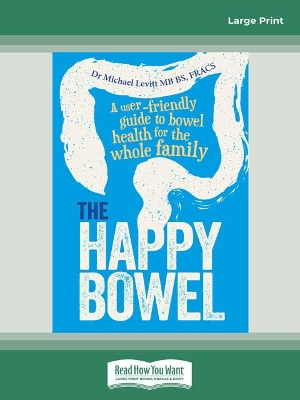 The Happy Bowel by Michael Levitt