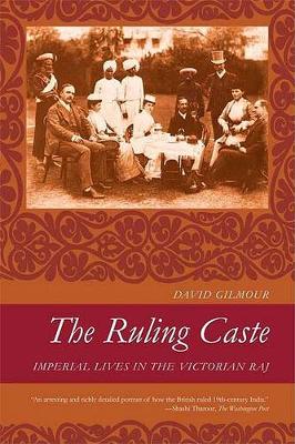 The Ruling Caste by David Gilmour
