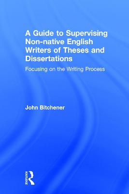 Guide to Supervising Non-native English Writers of Theses and Dissertations book