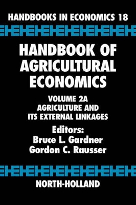 Handbook of Agricultural Economics by Bruce L. Gardner