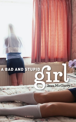 Bad and Stupid Girl book