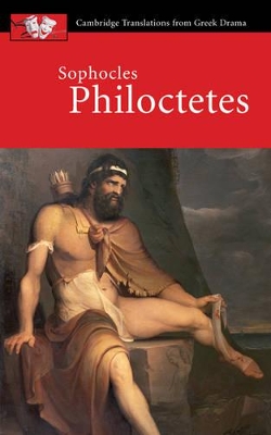 Sophocles: Philoctetes by Sophocles