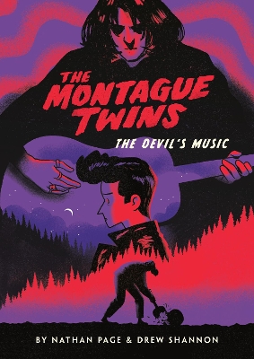 The Montague Twins #2: The Devil's Music: (A Graphic Novel) book