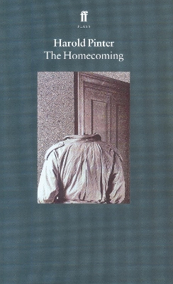 The The Homecoming by Harold Pinter