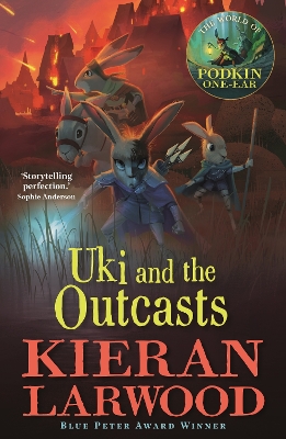 Uki and the Outcasts: The fourth in The World of Podkin One-Ear series book