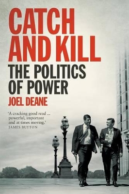Catch and Kill: The Politics of Power book