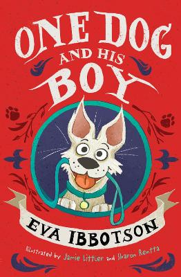 One Dog and His Boy by Eva Ibbotson