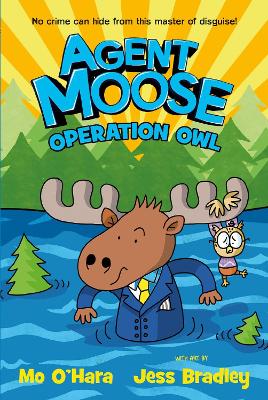 Agent Moose 3: Operation Owl book