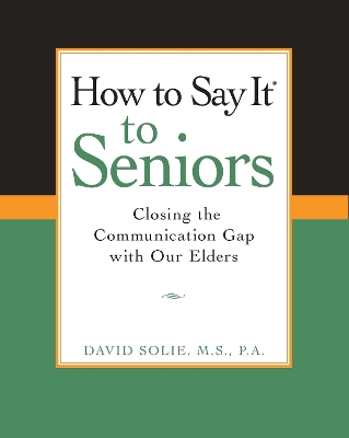 How to Say It(r) to Seniors book