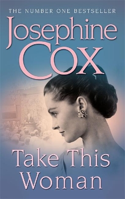 Take this Woman by Josephine Cox
