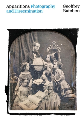 Apparitions: Photography and Dissemination book