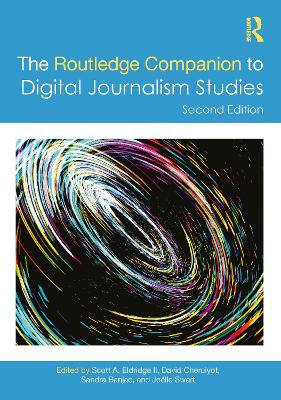 The Routledge Companion to Digital Journalism Studies book