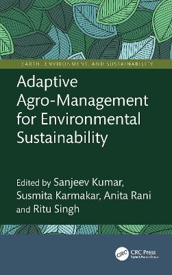 Adaptive Agro-Management for Environmental Sustainability book