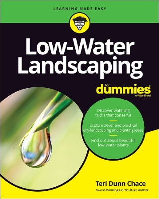 Low-Water Landscaping For Dummies by Teri Dunn Chace