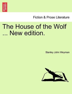 The House of the Wolf ... New Edition. book