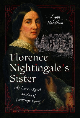 Florence Nightingale's Sister: The Lesser-Known Activism of Parthenope Verney book