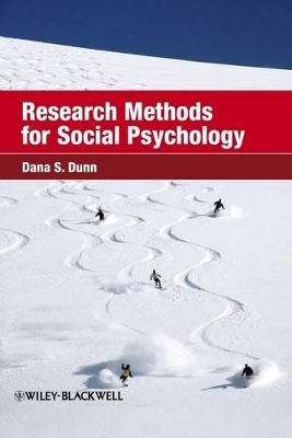 Research Methods for Social Psychology by Dana S. Dunn