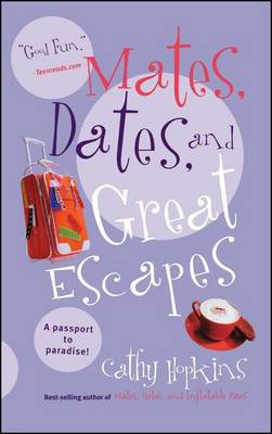 Mates, Dates, and Great Escapes book