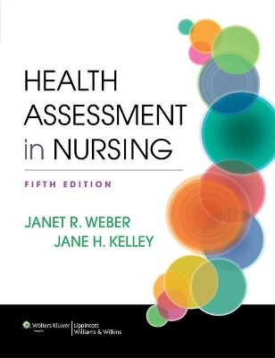 Health Assessment in Nursing by Janet R Weber