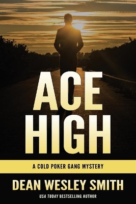 Ace High: A Cold Poker Gang Mystery book