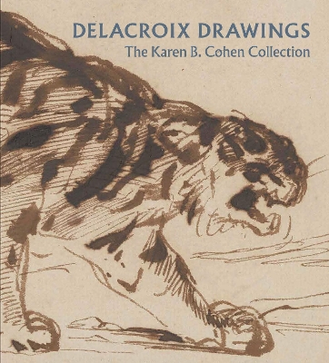 Delacroix Drawings - The Karen B. Cohen Collection book
