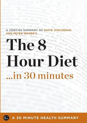 The 8-Hour Diet by David Zinczenko
