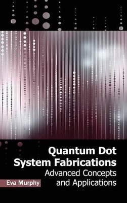 Quantum Dot System Fabrications book