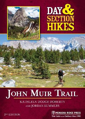 Day and Section Hikes: John Muir Trail by Kathleen Dodge Doherty