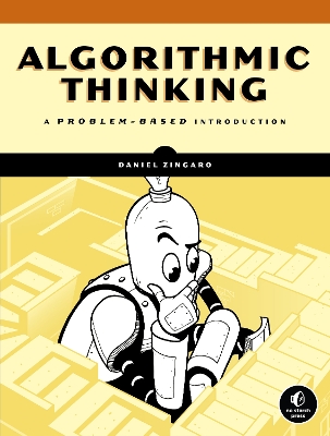 Algorithmic Thinking: A Problem-Based Introduction book